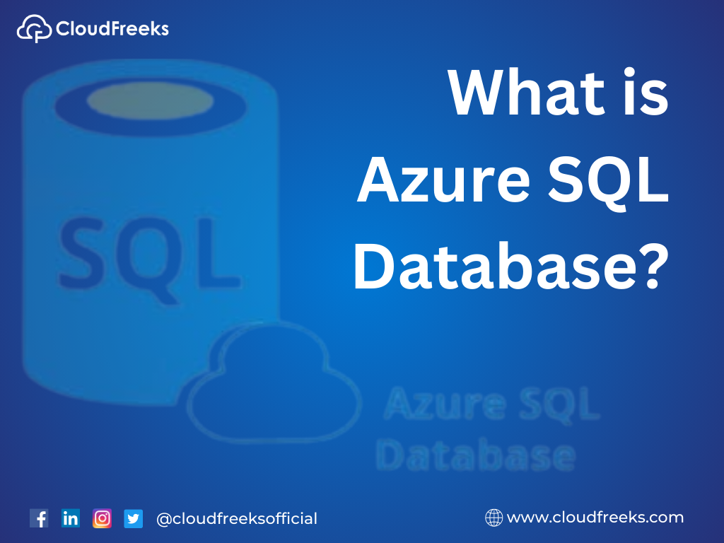 Azure SQL Database: Cloud-based Relational Database Management